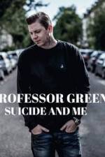 Watch Professor Green: Suicide and Me Niter