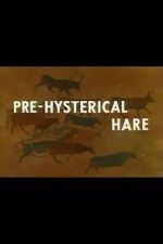 Watch Pre-Hysterical Hare (Short 1958) Niter
