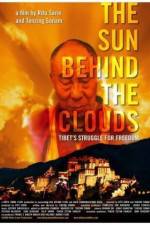 Watch The Sun Behind the Clouds Tibet's Struggle for Freedom Niter