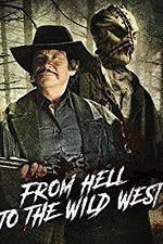 Watch From Hell to the Wild West Niter