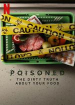 Watch Poisoned: The Dirty Truth About Your Food Niter