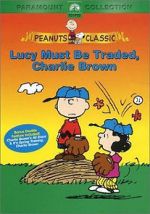 Watch Lucy Must Be Traded, Charlie Brown (TV Short 2003) Niter
