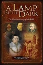 Watch A Lamp in the Dark: The Untold History of the Bible Niter