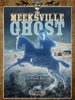 Watch The Meeksville Ghost Niter
