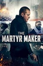 Watch The Martyr Maker Niter