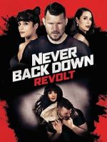 Watch Never Back Down: Revolt Niter