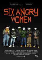Watch Six Angry Women Niter