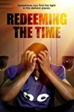 Watch Redeeming The Time Niter