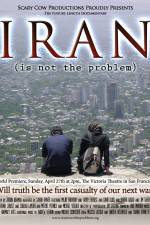 Watch Iran Is Not the Problem Niter