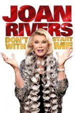 Watch Joan Rivers: Don\'t Start with Me Niter