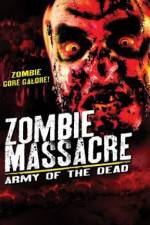 Watch Zombie Massacre: Army of the Dead Niter