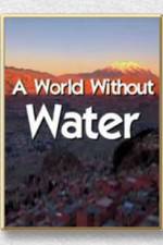 Watch A World Without Water Niter