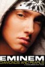 Watch Eminem: Diamonds And Pearls Niter
