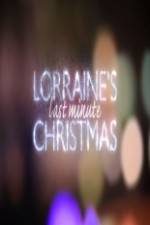 Watch Lorraine's Last Minute Christmas Niter