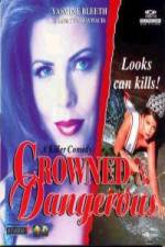 Watch Crowned and Dangerous Niter