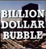 Watch The Billion Dollar Bubble Niter
