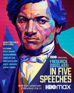 Watch Frederick Douglass: In Five Speeches Niter