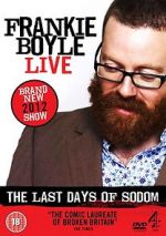 Watch Frankie Boyle Live - The Last Days of Sodom Niter