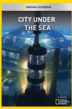 Watch National Geographic City Under the Sea Niter