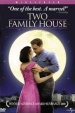 Watch Two Family House Niter