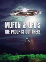Watch Mufon and UFOs: The Proof Is Out There Niter