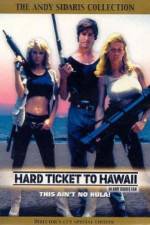 Watch Hard Ticket to Hawaii Niter