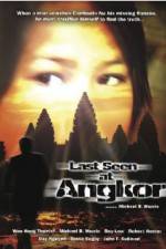 Watch Last Seen at Angkor Niter