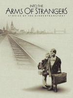 Watch Into the Arms of Strangers: Stories of the Kindertransport Niter