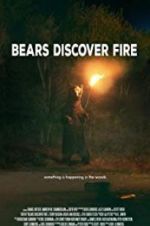 Watch Bears Discover Fire Niter
