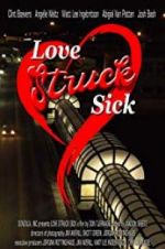 Watch Love Struck Sick Niter