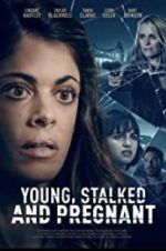 Watch Young, Stalked, and Pregnant Niter