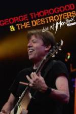 Watch George Thorogood & The Destroyers: Live at Montreux Niter