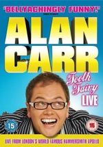 Watch Alan Carr: Tooth Fairy - Live Niter