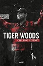 Watch Tiger Woods: Chasing History Niter