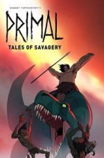 Watch Primal: Tales of Savagery Niter