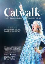 Watch Catwalk: From Glada Hudik to New York Niter