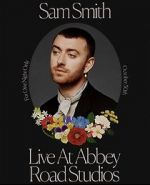 Watch Sam Smith Live at Abbey Road Studios Niter
