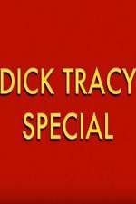 Watch Dick Tracy Special Niter