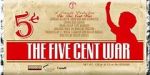 Watch Five Cent War.com Niter