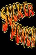 Watch Sucker Punch by Thom Peterson Niter