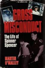 Watch Gross Misconduct The Life of Brian Spencer Niter