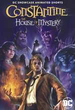 Watch DC Showcase: Constantine - The House of Mystery Niter