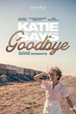 Watch Katie Says Goodbye Niter