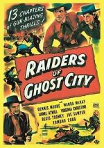 Watch Raiders of Ghost City Niter