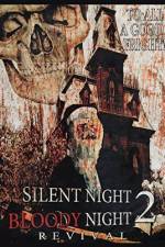 Watch Silent Night, Bloody Night 2: Revival Niter
