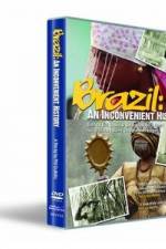 Watch Brazil: An Inconvenient History Niter