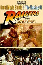Watch The Making of Raiders of the Lost Ark Niter