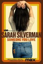 Watch Sarah Silverman: Someone You Love (TV Special 2023) Niter