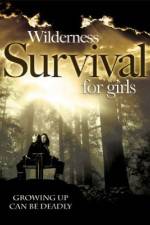 Watch Wilderness Survival for Girls Niter