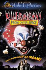 Watch Killer Klowns from Outer Space Niter